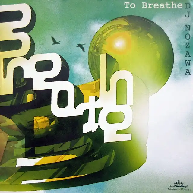 DJ NOZAWA / TO BREATHE