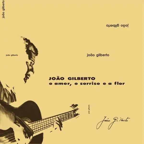 JOAO GILBERTO / O AMOR, O SORRISO E A FLORΥʥ쥳ɥ㥱å ()