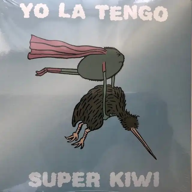 YO LA TENGO / SUPER KIWI