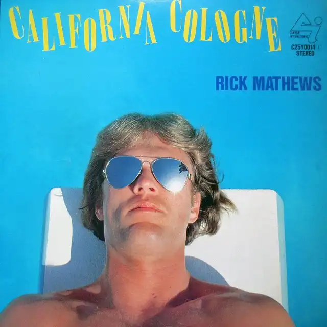 RICK MATHEWS / CALIFORNIA COLOGNE