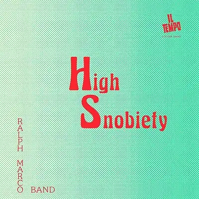 RALPH MARCO BAND / HIGH SNOBIETYΥʥ쥳ɥ㥱å ()