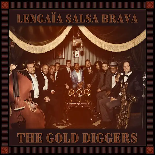 LENGAIA SALSA BRAVA / GOLD DIGGERS