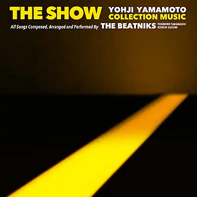 BEATNIKS / SHOW YOHJI YAMAMOTO COLLECTION MUSIC BY THE BEATNIKS. 1996 S/S
