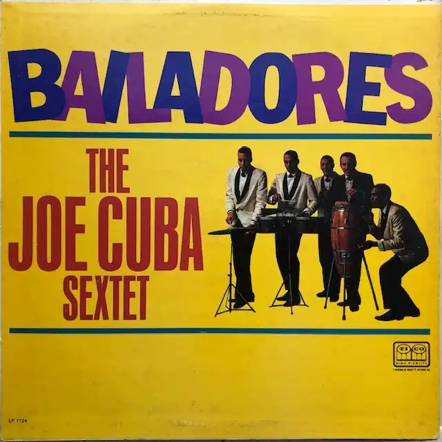 JOE CUBA SEXTET / BAILADORES
