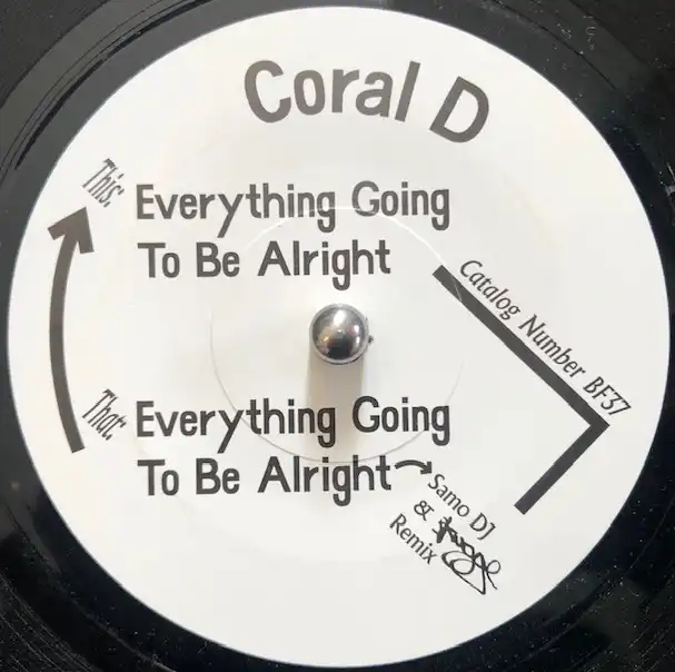 CORAL D / EVERYTHING GOING TO BE ALRIGHTΥʥ쥳ɥ㥱å ()