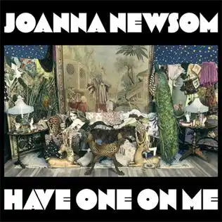 JOANNA NEWSOM / HAVE ONE ON ME