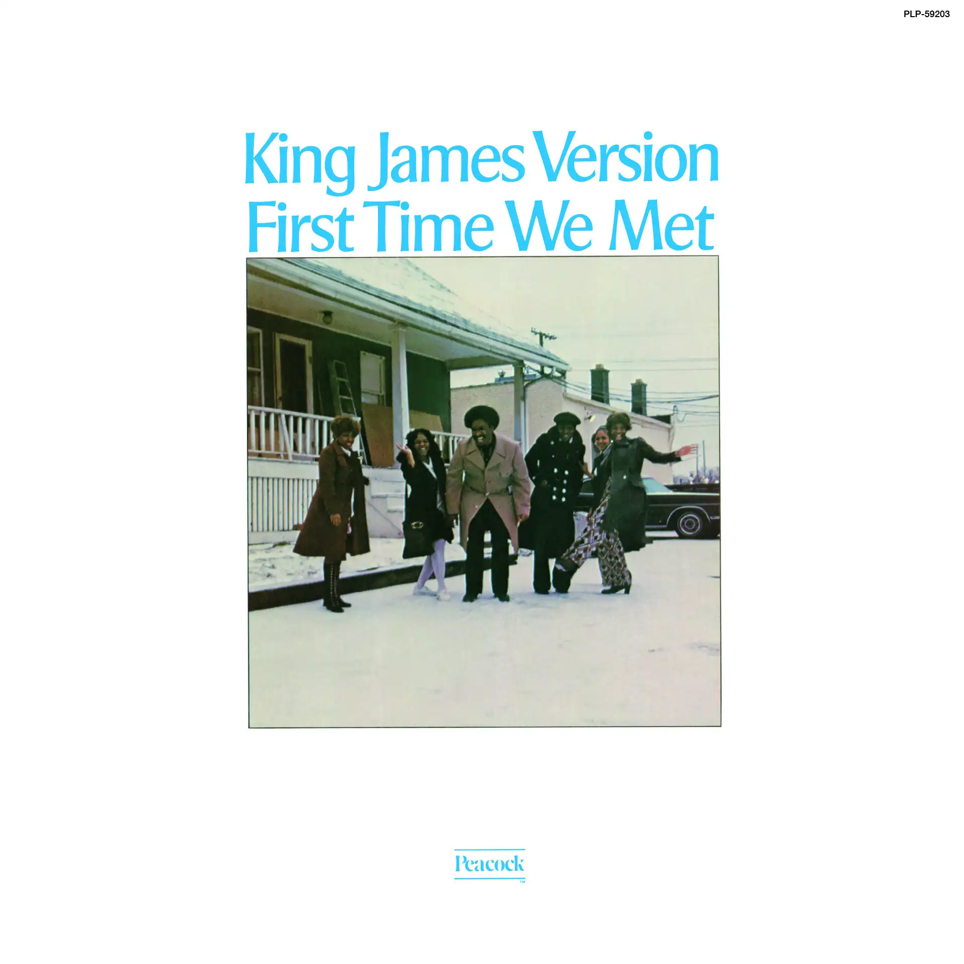 KING JAMES VERSION / FIRST TIME WE MET