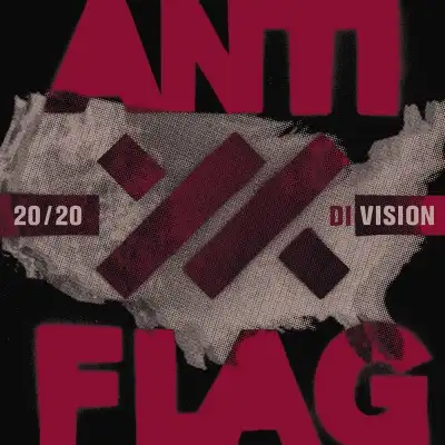 ANTI-FLAG / 20／20 DIVISION
