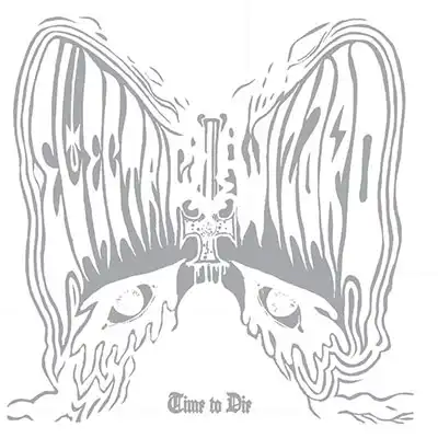 ELECTRIC WIZARD / TIME TO DIEΥʥ쥳ɥ㥱å ()