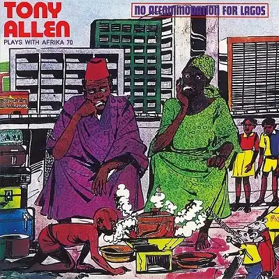 TONY ALLEN PLAYS WITH AFRIKA 70 / NO ACCOMMODATION FOR LAGOSのアナログレコードジャケット (準備中)