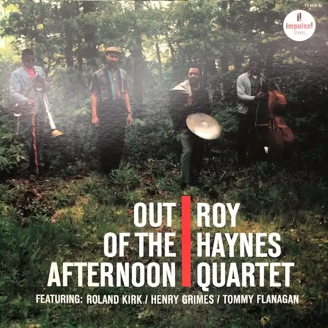 ROY HAYNES QUARTET / OUT OF THE AFTERNOON