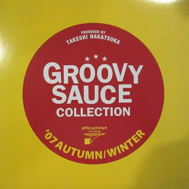 VARIOUS (中塚武、ROCKETMAN) / GROOVY SAUCE COLLECTION '07 AUTUMN/WINTER