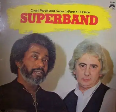 CHARLI PERSIP & GARY LAFURN'S / SUPERBAND