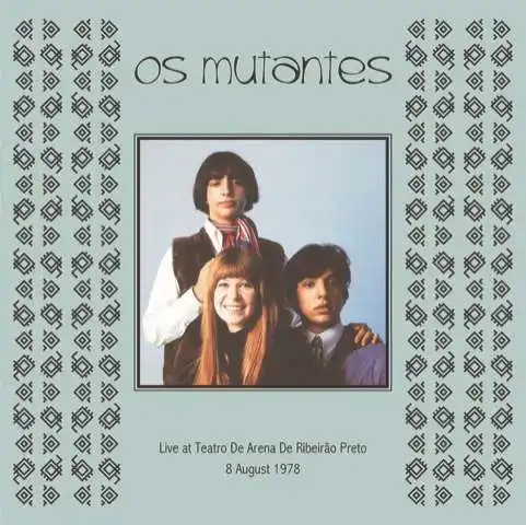 OS MUTANTES / TEATRO DE ARENA DE RIBEIRAO PRETO AUGUST 8, 1978Υʥ쥳ɥ㥱å ()