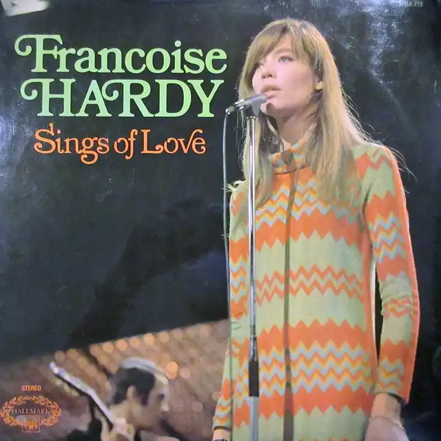 FRANCOISE HARDY / SINGS OF LOVE