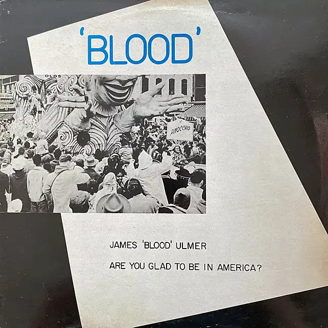 JAMES 'BLOOD' ULMER / ARE YOU GLAD TO BE IN AMERICA?Υʥ쥳ɥ㥱å ()