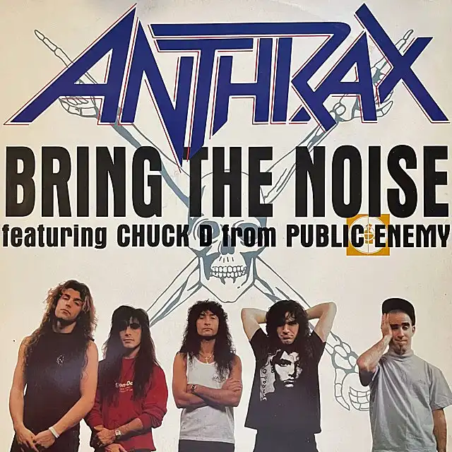 ANTHRAX / BRING THE NOISE
