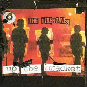 LIBERTINES / UP THE BRACKET