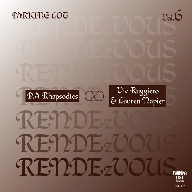 P.A RHAPSODEIS : VIC RUGGIERO & LAUREN NAPIER / PARKING LOT RENDEVOUZ VOL.6Υʥ쥳ɥ㥱å ()