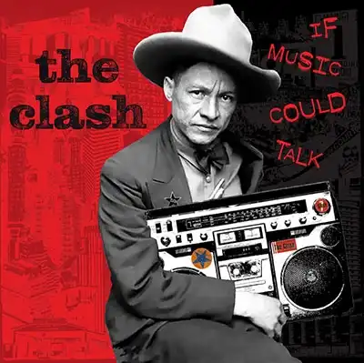 CLASH / IF MUSIC COULD TALK