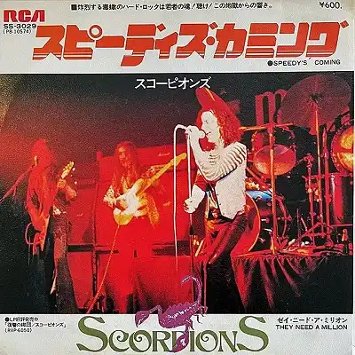 SCORPIONS / SPEEDYS COMING  THEY NEED A MILLION