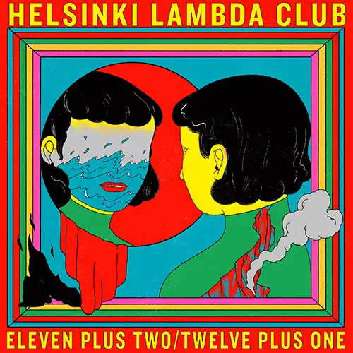 HELSINKI LAMBDA CLUB / ELEVEN PLUS TWO  TWELVE PLUS ONE