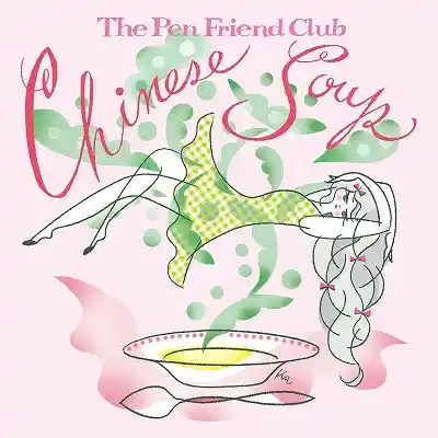 PEN FRIEND CLUB / CHINESE SOUP