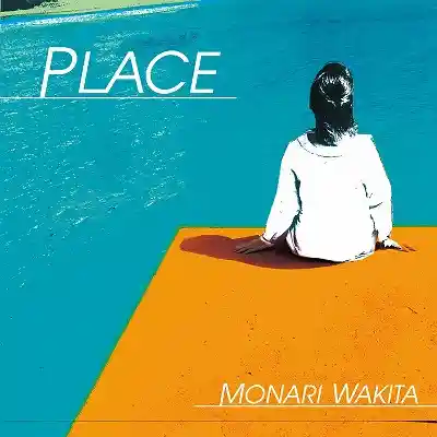 脇田もなり / PLACE