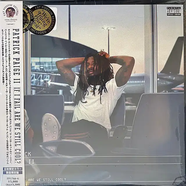 PATRICK PAIGE II / IF I FAIL ARE WE STILL COOL? (国内盤)