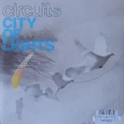 CIRCUITS / CITY OF LIGHTSΥʥ쥳ɥ㥱å ()