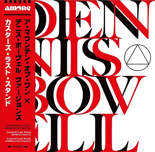 A MOUNTAIN OF ONE × DENNIS BOVELL VERSIONS / CUSTARD’S LAST STAND