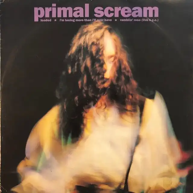 PRIMAL SCREAM / LOADED E.P.