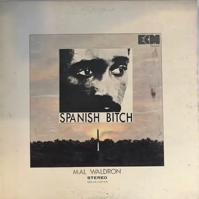 MAL WALDRON / SPANISH BITCHΥʥ쥳ɥ㥱å ()