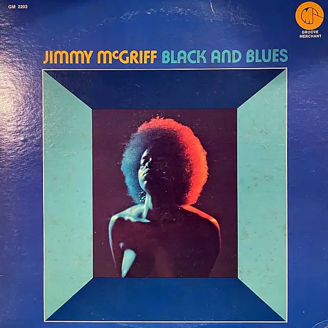 JIMMY MCGRIFF / BLACK AND BLUES
