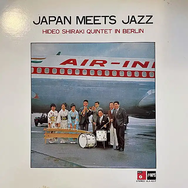 HIDEO SHIRAKI QUINTET (ڽͺ) / JAPAN MEETS JAZZ HIDEO SHIRAKI QUINTET IN BERLIN