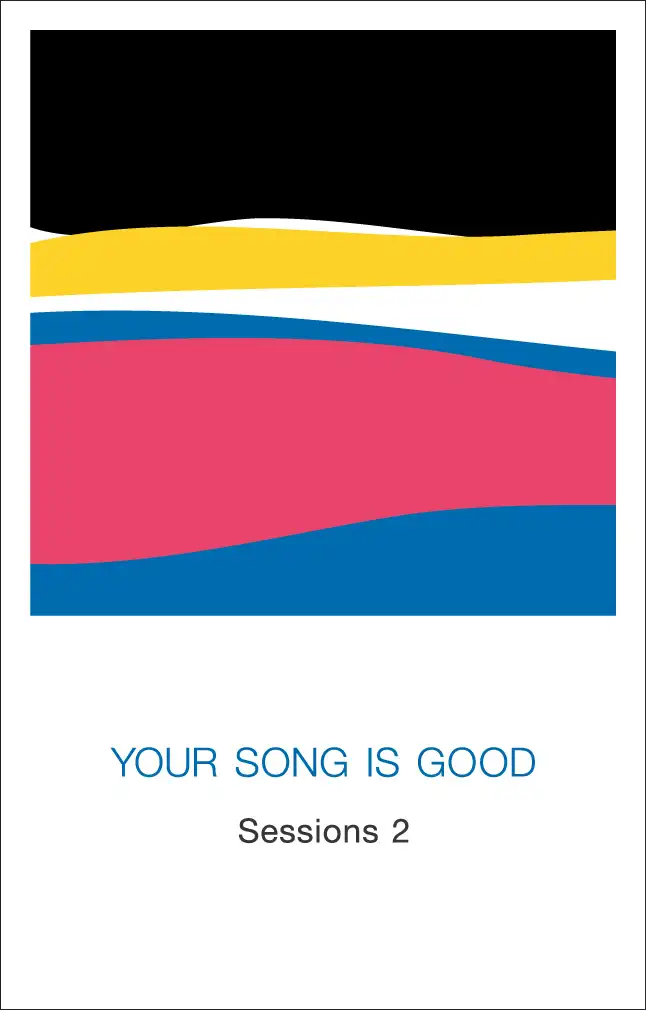 YOUR SONG IS GOOD / SESSIONS2