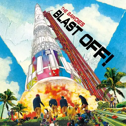 BAWDIES / BLAST OFF!