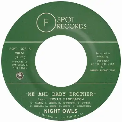 NIGHT OWLS / ME AND BABY BROTHER FEAT. KEVIN SANDBLOOM