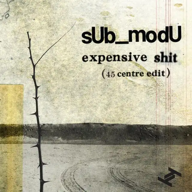 SUB_MODU / EXPENSIVE SHITΥʥ쥳ɥ㥱å ()