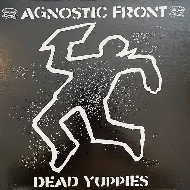 AGNOSTIC FRONT / DEAD YUPPIES