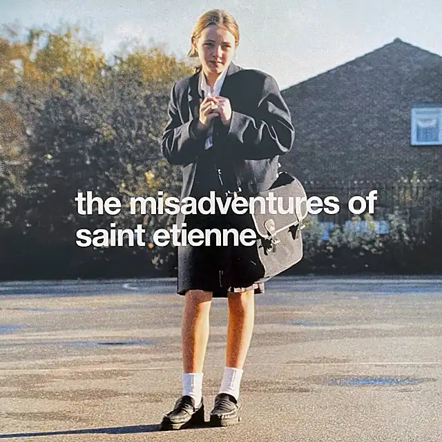 SAINT ETIENNE / MISADVENTURES OF SAINT ETIENNE