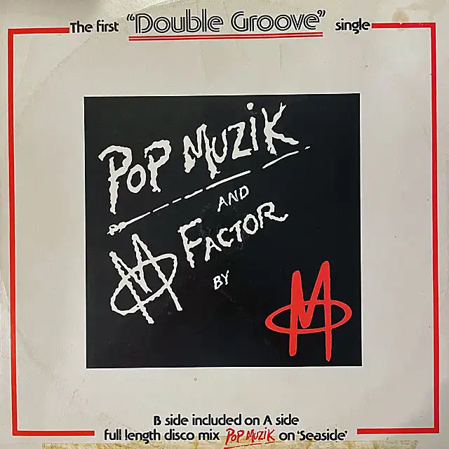M / POP MUZIK ／ M FACTOR