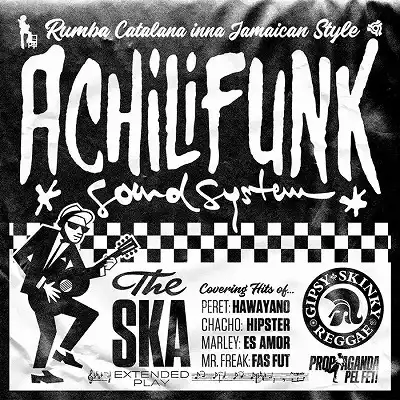 ACHILIFUNK SOUNDSYTEM / SKA EP