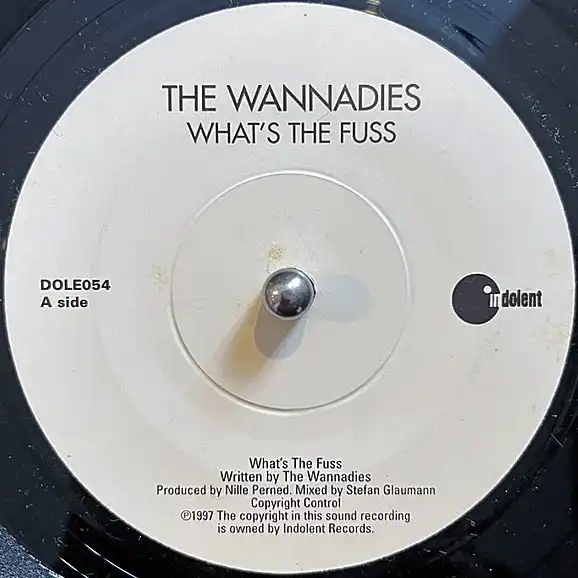 WANNADIES / WHAT'S THE FUSS