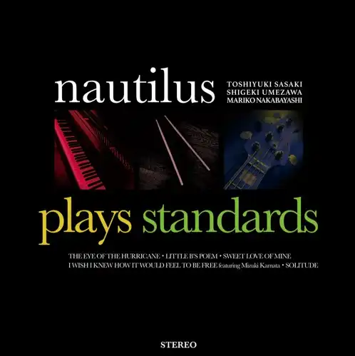 NAUTILUS / PLAYS STANDARDS