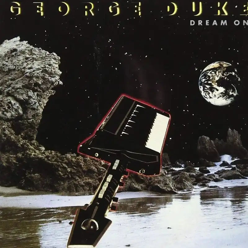 GEORGE DUKE / DREAM ON ()