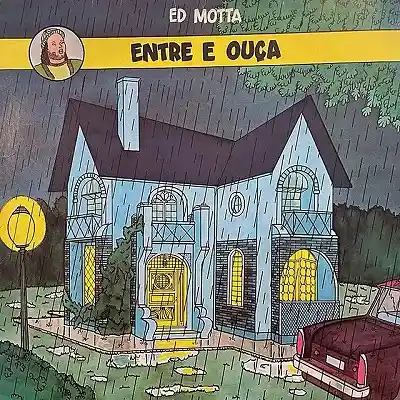 ED MOTTA / ENTRE E OUCA