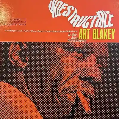 ART BLAKEY & THE JAZZ MESSENGERS / INDESTRUCTIBLE