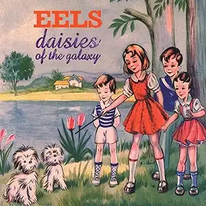 EELS / DAISIES OF THE GALAXY (REISSUE)Υʥ쥳ɥ㥱å ()