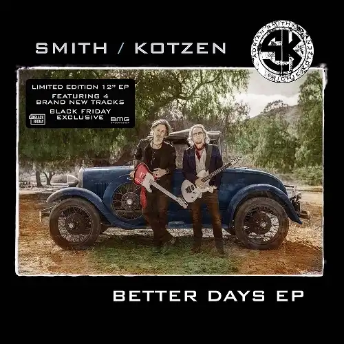 SMITH／KOTZEN / BETTER DAYS EP
